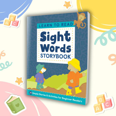 Learn to Read: Sight Words Storybook: 25 Simple Stories & Activities for Beginner Readers by Kimberly Ann Kiedrowski